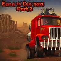 earn to die unblocked 76|Earn to Die 2012 .